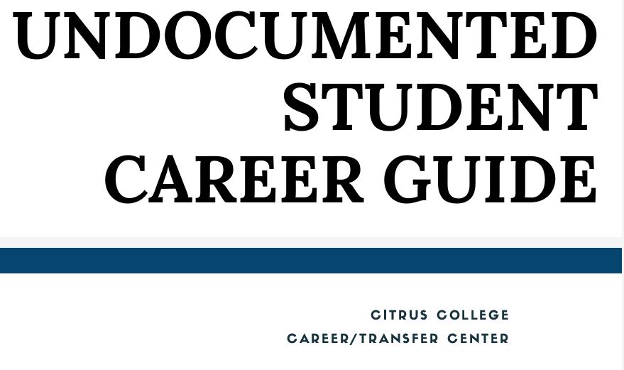 undocumented student career guide