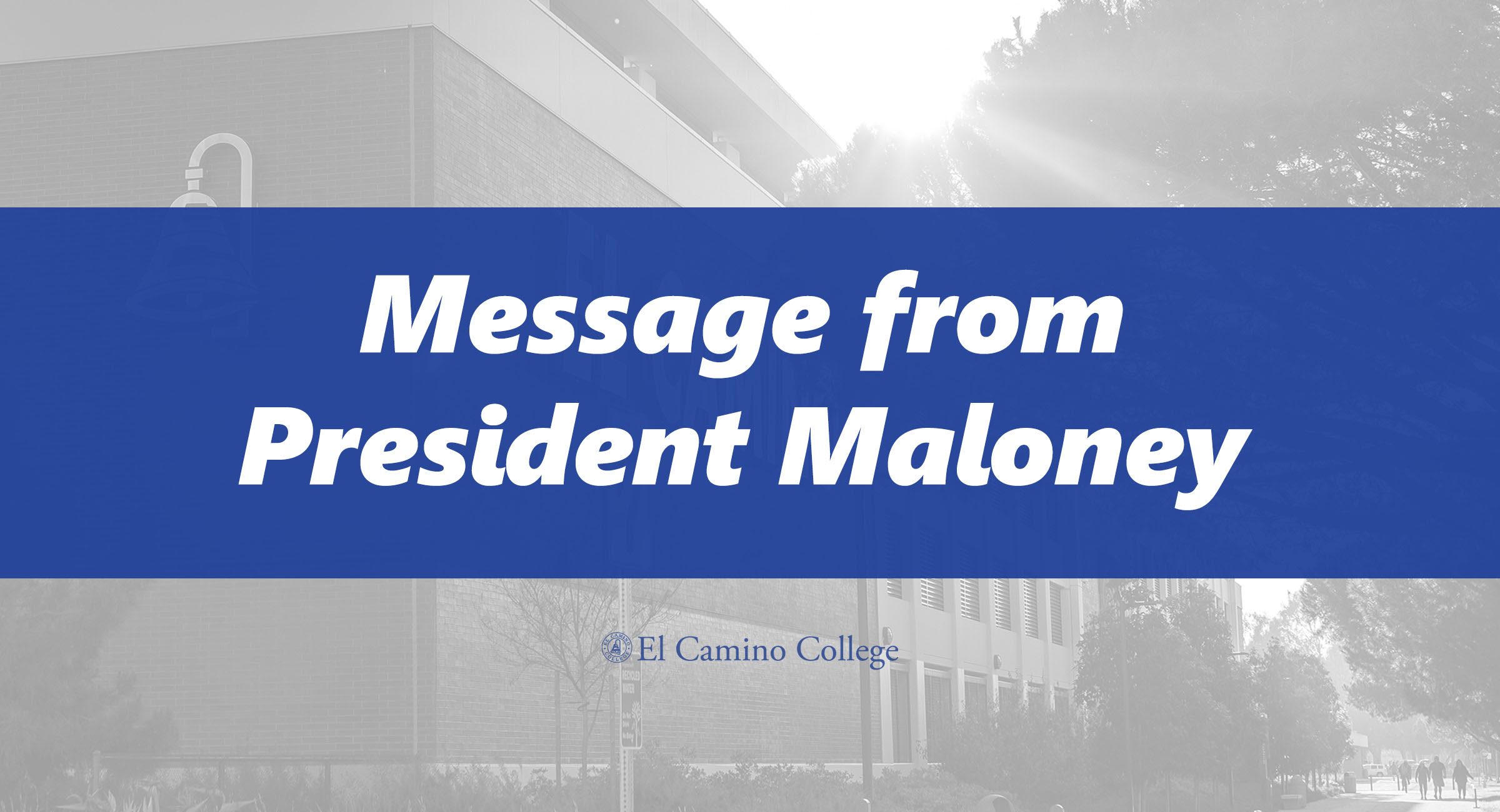 COVID-19 Update: A Message from President Maloney