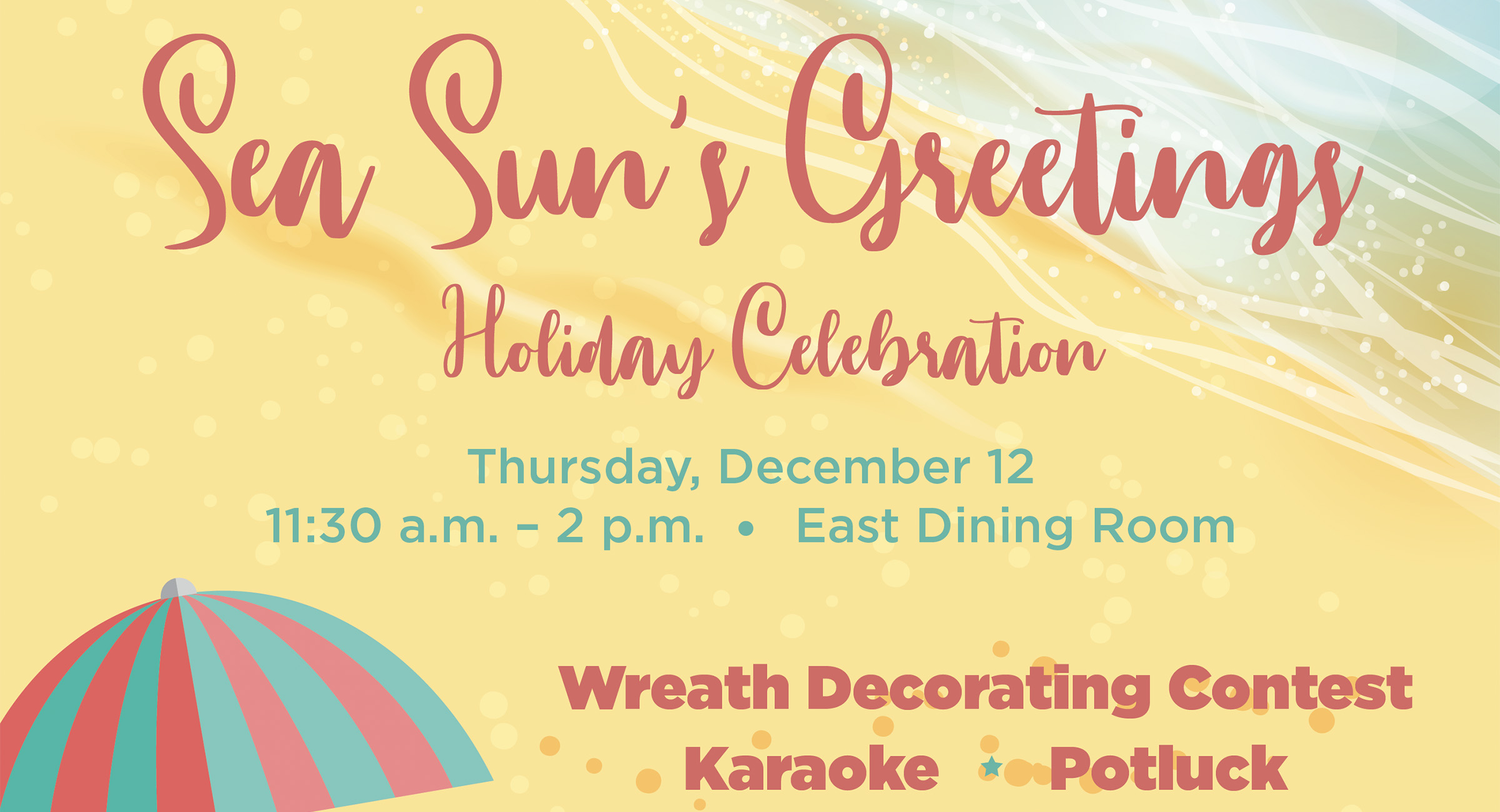 Sea Sun's Greetings: Holiday Celebration